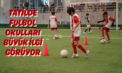 Tatilde Futbol Okulları Büyük İlgi Görüyor