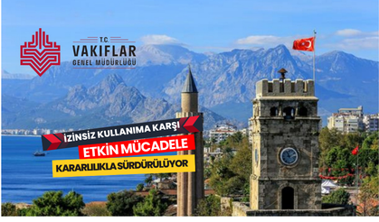 Vakıf Mülklerinde Usulsüz Kiralamaya Geçit Yok!