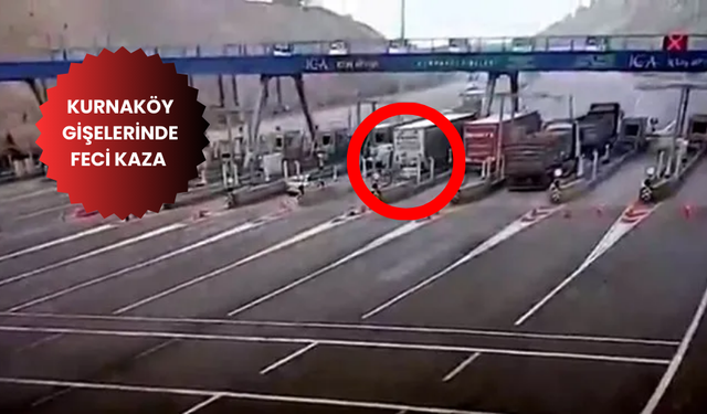 Kurnaköy Gişelerinde Feci Kaza