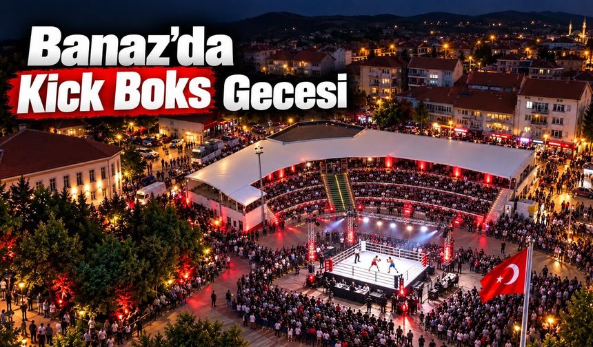 Banaz’da kick boks gala gecesi düzenlenecek