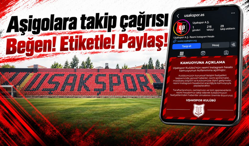 Uşakspor yeni resmi Instagram hesabını duyurdu: